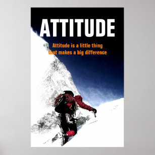 Mountain Climber Attitude Motivational Poster
