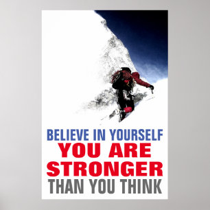 Mountain Climber Believe in Yourself Motivational Poster