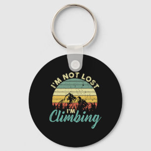 Mountain Climber I'm Not Lost I'm Climbing Rock Ho Key Ring