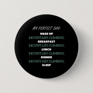 Mountain Climbing Adventure Outdoor Enthusiast 6 Cm Round Badge