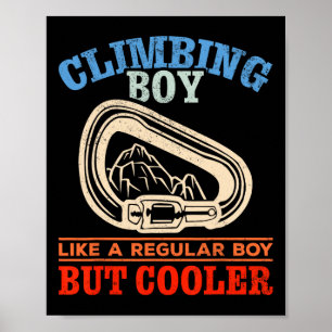 Mountain Climbing Boy Climbing Wall Bouldering Roc Poster