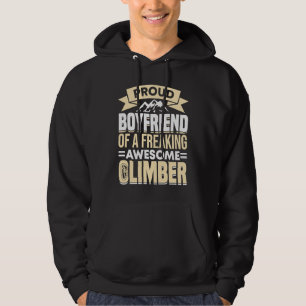 Mountain Climbing Rock Climb Climber Boyfriend Hoodie