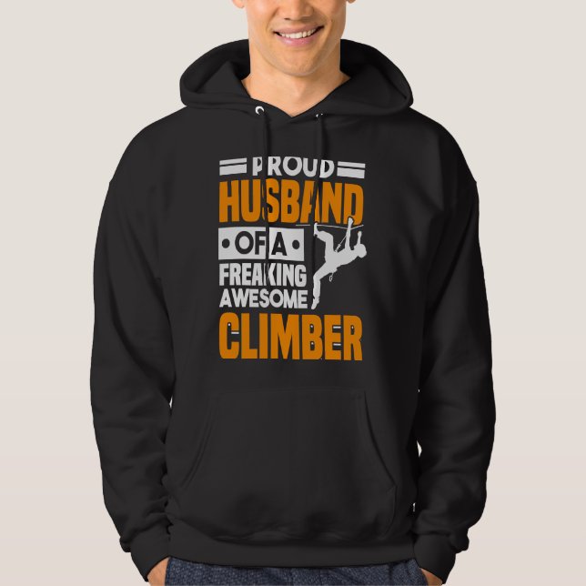 Mountain Climbing Rock Climb Climber Husband  3 Hoodie (Front)