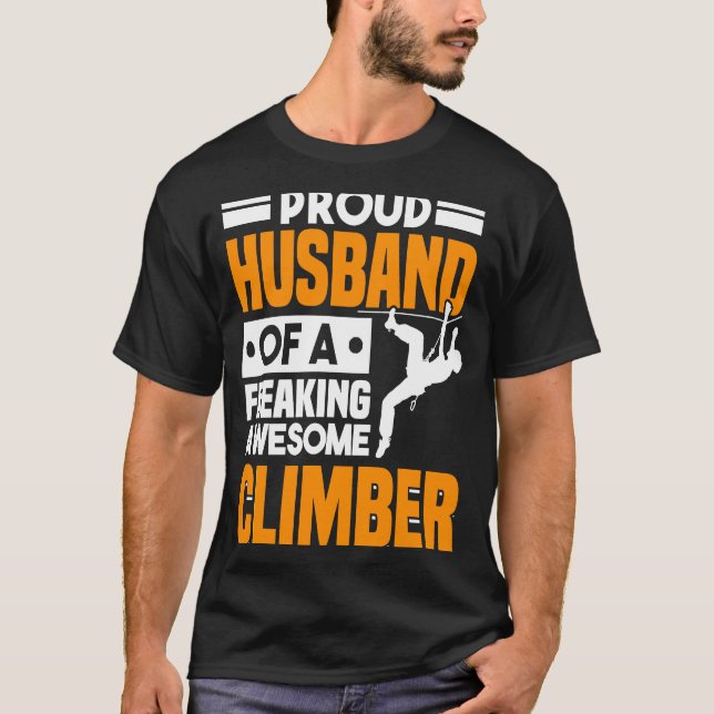 Mountain Climbing Rock Climb Climber Husband  3 T-Shirt (Front)