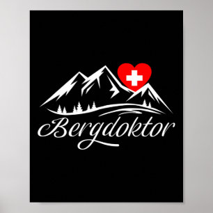Mountain Doctor Mountains Alps Apres Ski Skiing Sn Poster