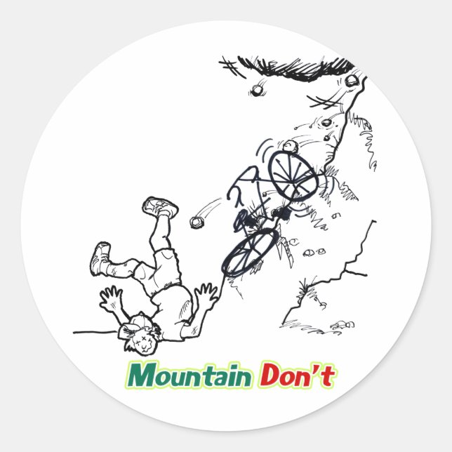 Mountain Don't Classic Round Sticker (Front)