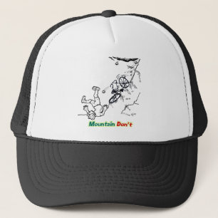 Mountain Don't Trucker Hat