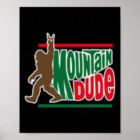 Mountain Dude Funny Big Foot Sasquatch Hiking