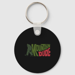Mountain Dude Funny Bigfoot Sasquatch Hiking Gift  Key Ring