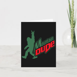 Mountain Dude Funny Bigfoot Sasquatch Hiking Gifts Card