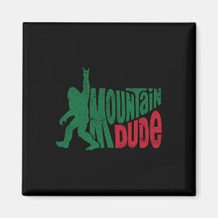 Mountain Dude Funny Bigfoot Sasquatch Rock On Hiki Magnet