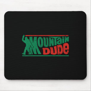 Mountain Dude Funny Bigfoot Sasquatch Rock On Hiki Mouse Pad