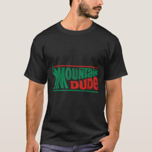 Mountain Dude Funny Bigfoot Sasquatch Rock On Hiki T-Shirt