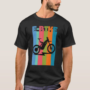 Mountain E Bike Rider Electric Power Bikes 4 T-Shirt