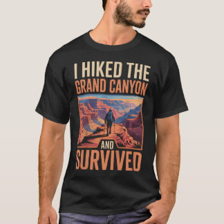 Mountain Family Trip I Hiked The Grand Canyon T-Shirt