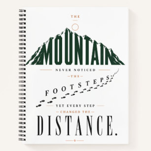 Mountain Footsteps Distance Quote Notebook