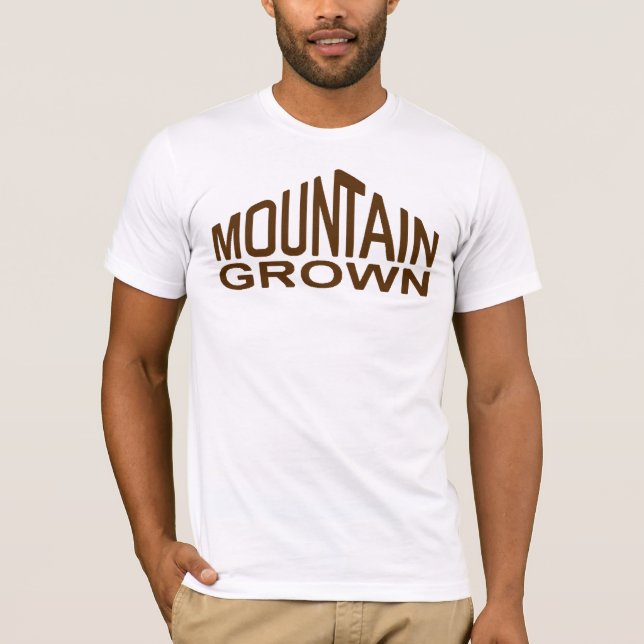 -MOUNTAIN GROWN- T-Shirt (Front)