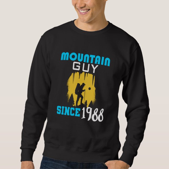 Mountain guy since 1988 sweatshirt (Front)