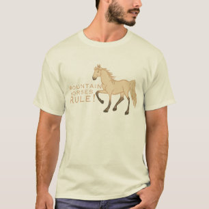 Mountain Horses Rule T-Shirt