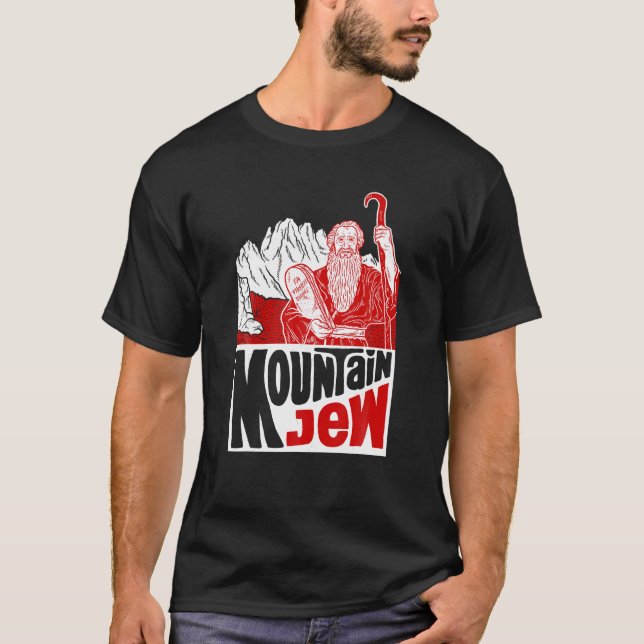 Mountain Jew T Shirt Moses Ten Commandments Pun (Front)