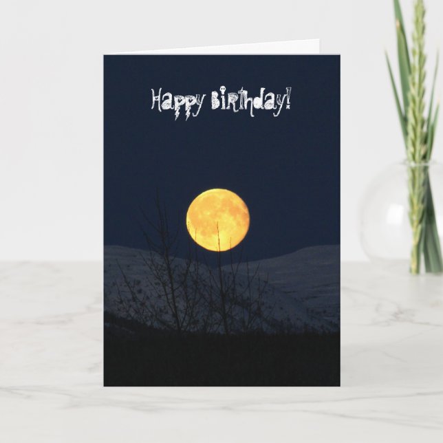 Mountain Moon; Happy Birthday Card (Front)