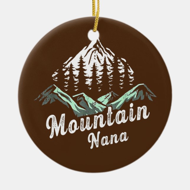Mountain Nana Camping Hiking Mum Adventure Ceramic Ornament (Front)