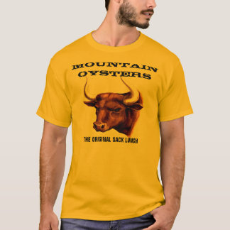 MOUNTAIN OYSTERS T-Shirt