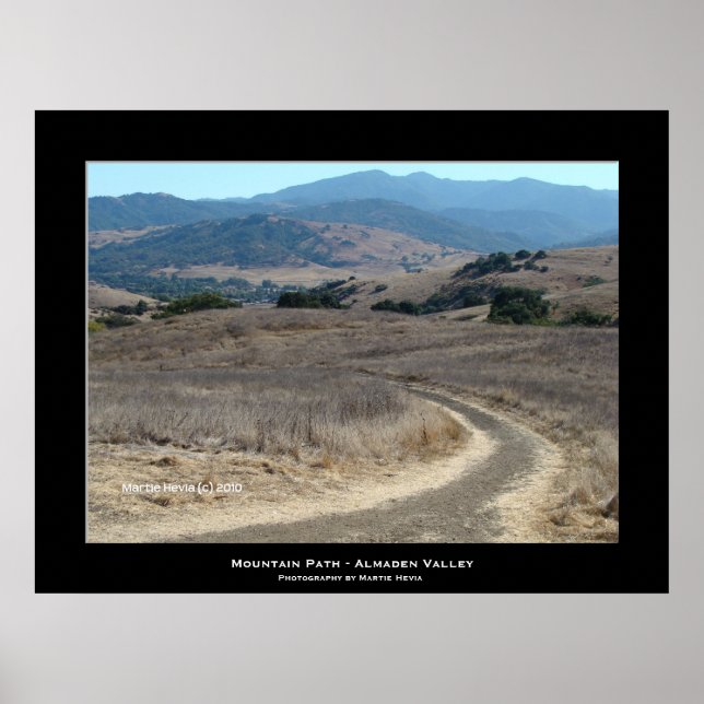 "Mountain Path - Almaden Valley" Poster (Front)