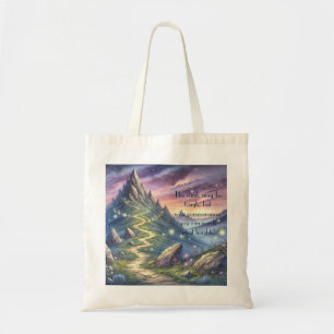 Mountain Path & Quote  Tote Bag