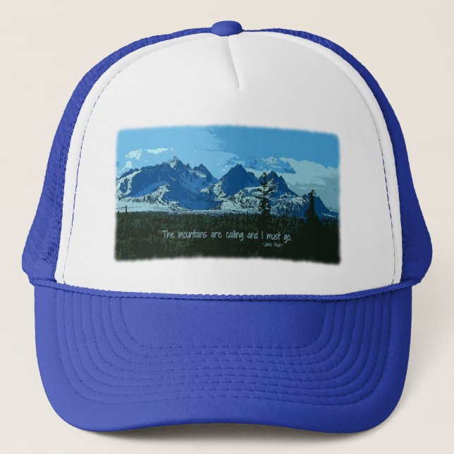 Mountain Peaks digital art - John Muir quote Trucker Hat (Front)