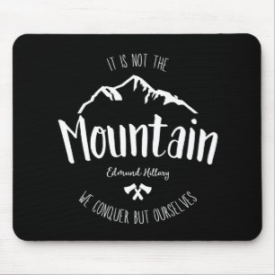Mountain quote 2 mouse pad