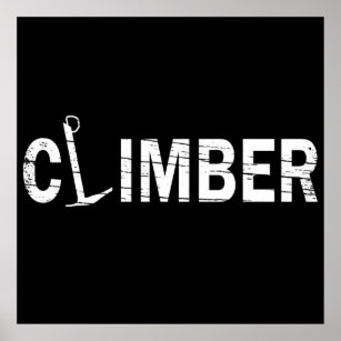 mountain rock Climbing climber climb design Poster
