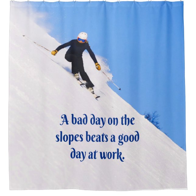 Mountain Ski Slopes Fresh Snow Fall Skiing Funny Shower Curtain (Front)