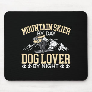 Mountain skier by day dog lover by night puppy ski mouse pad