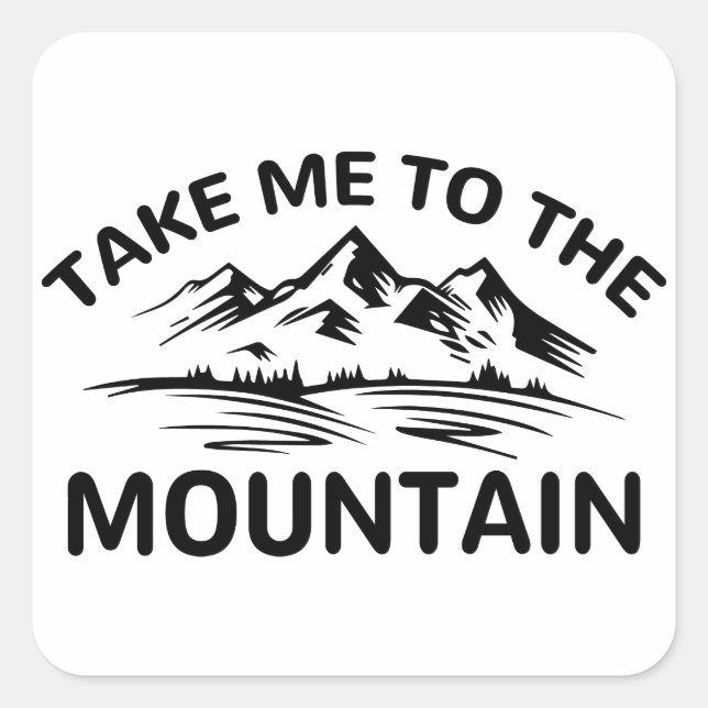 Mountain Sticker, Vacation Sticker, Camping Square Sticker (Front)