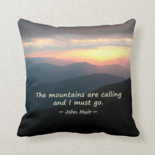 Mountain Sunset: Mtns calling Muir Template Cushion