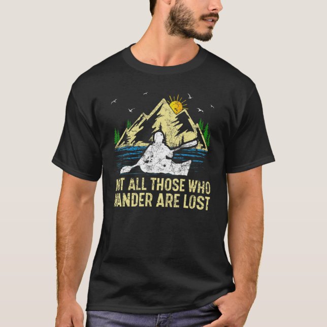 Mountain Sunset Not All Those Who Wander Are Lost  T-Shirt (Front)