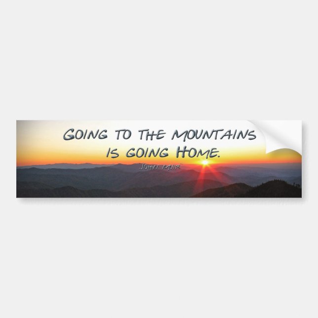 Mountain Sunset Star Shaped / John Muir quote Bumper Sticker (Front)
