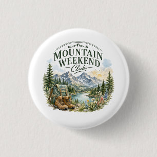 Mountain Weekend Club Hiking Adventure Wilderness 3 Cm Round Badge
