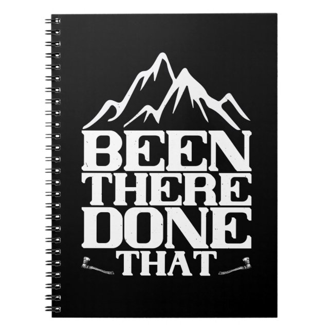 Mountaineering - Been There Done That Notebook (Front)