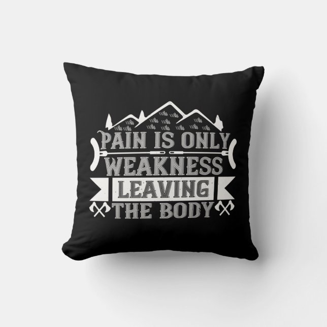 Mountaineering - Pain Is Only Weakness Cushion (Front)