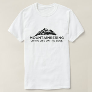 Mountaineering / Rock Climber / Mountain Climber T-Shirt