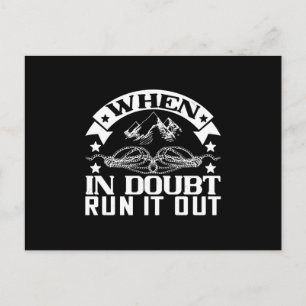 Mountaineering -When In Doubt Run It Out Postcard