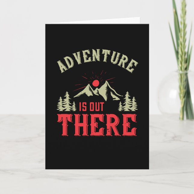 Mountains - Adventure Is Out There Card (Front)