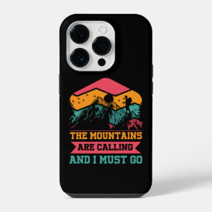 Mountains Are Calling And I Must Go, Hiking Lovers iPhone 14 Pro Case