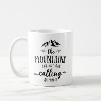 Mountains are Calling Coffee Mug