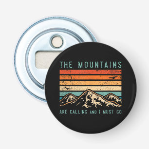 Mountains are Calling & I Must Go Retro Vintage 80 Bottle Opener