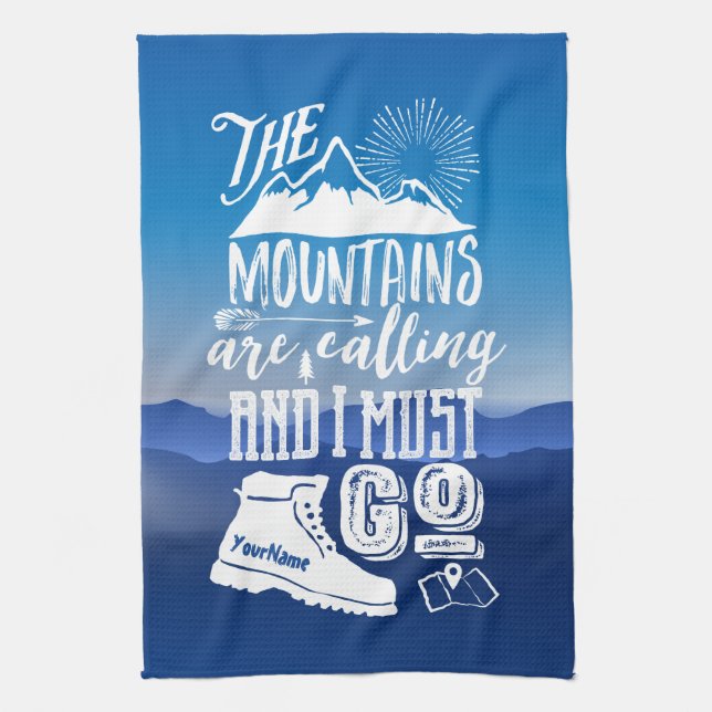 Mountains are Calling Must Go Your Name Typography Tea Towel (Vertical)