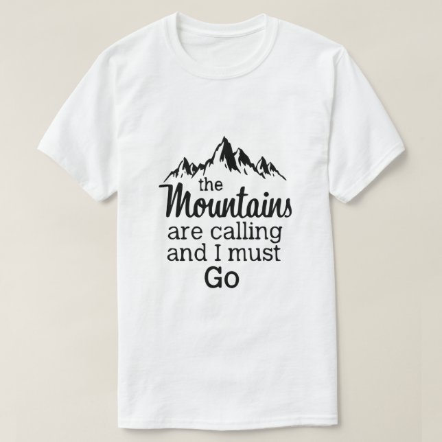 Mountains Are Calling Shirt (Design Front)