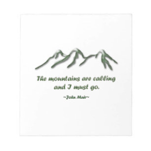 Mountains are calling/Snow tipped mtns Notepad